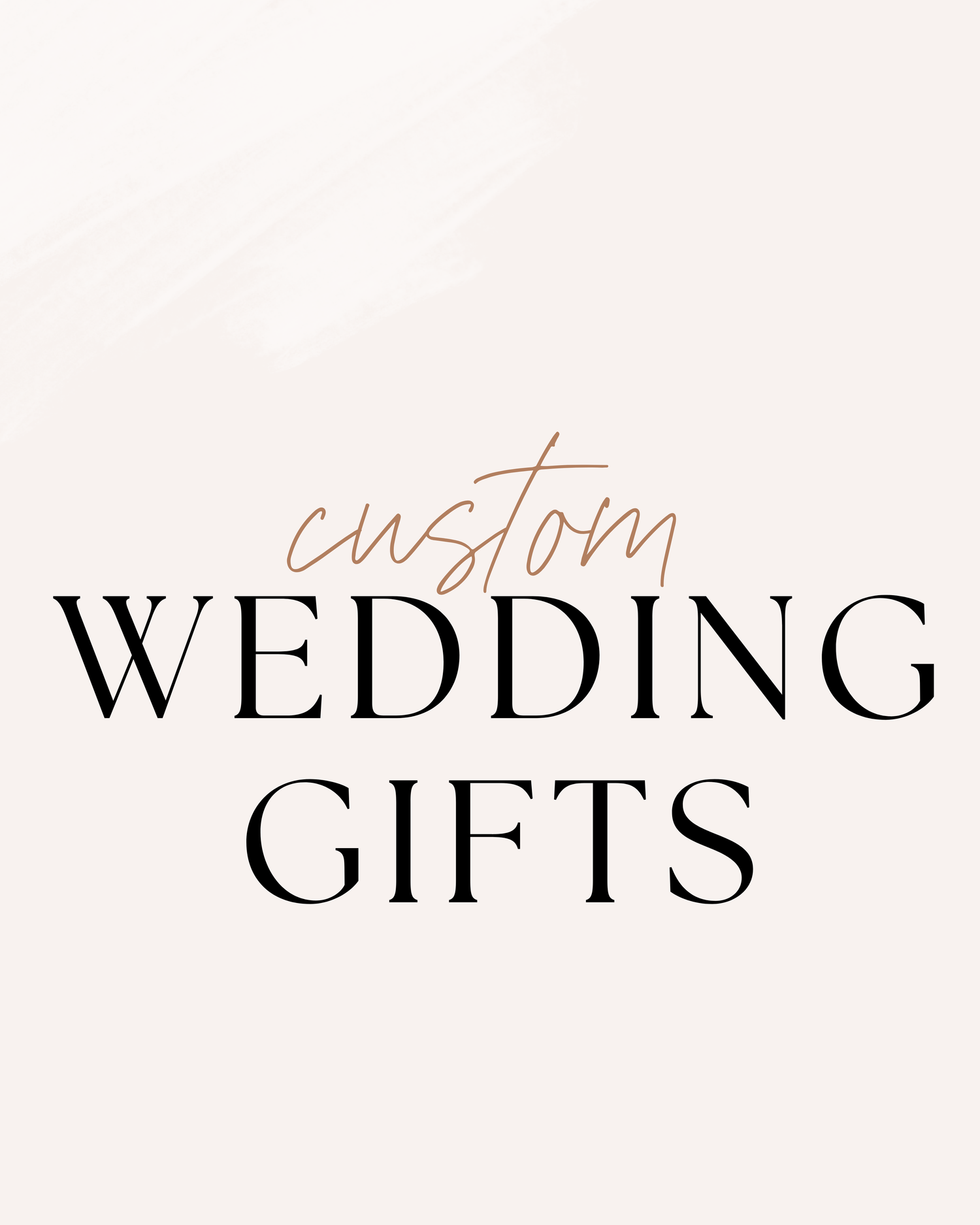 Custom Wedding Gifts