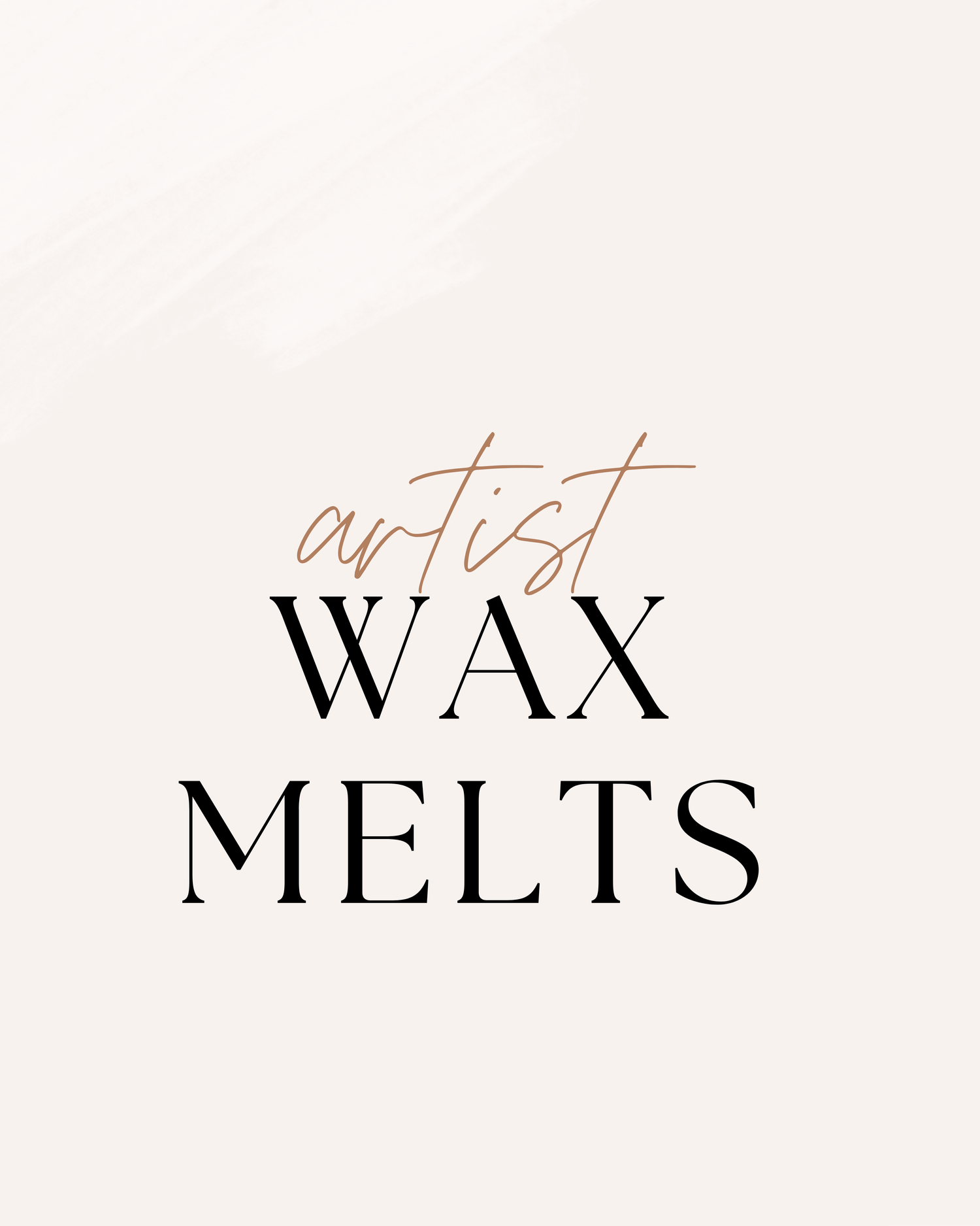 Artist Wax Melts