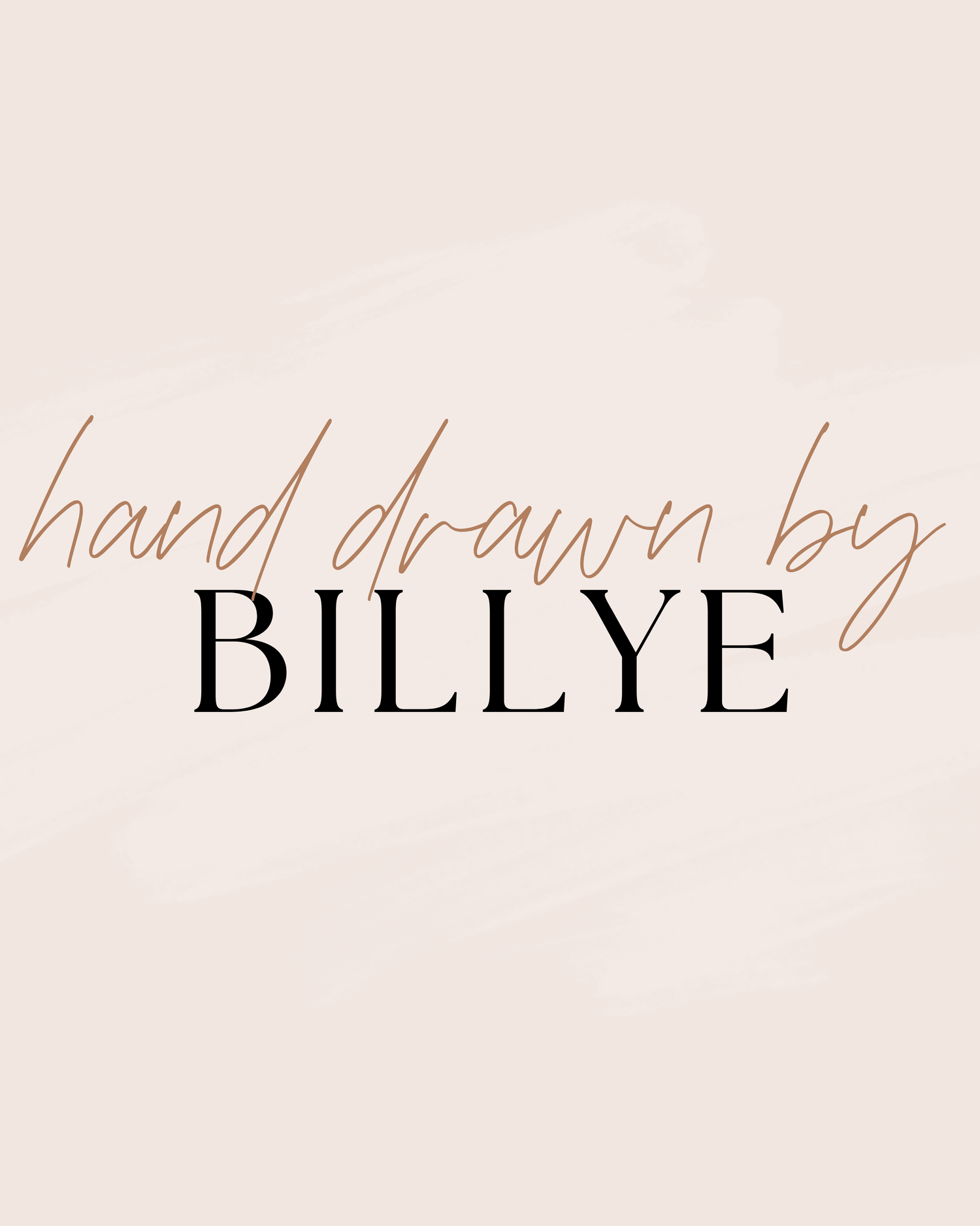 Hand Drawn By Billye