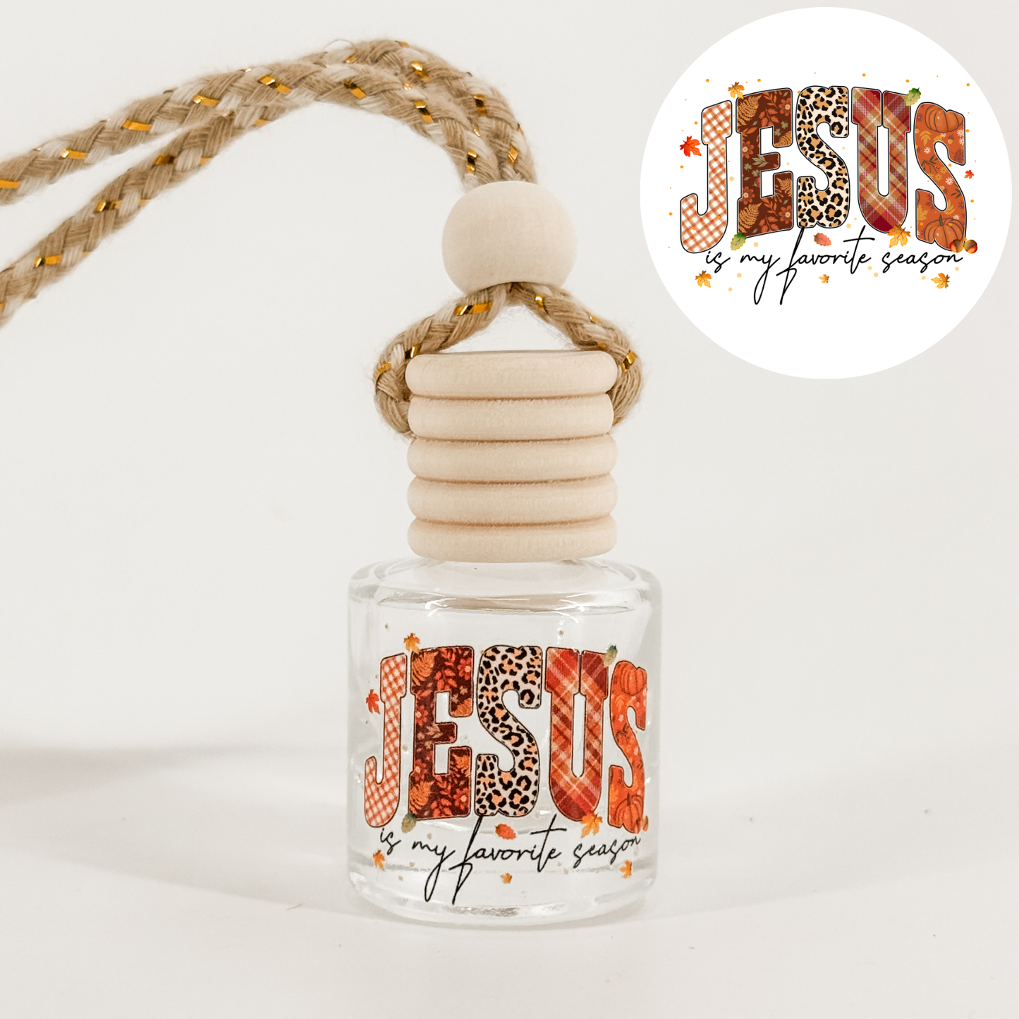 Jesus Is My Favorite Season Car Diffuser