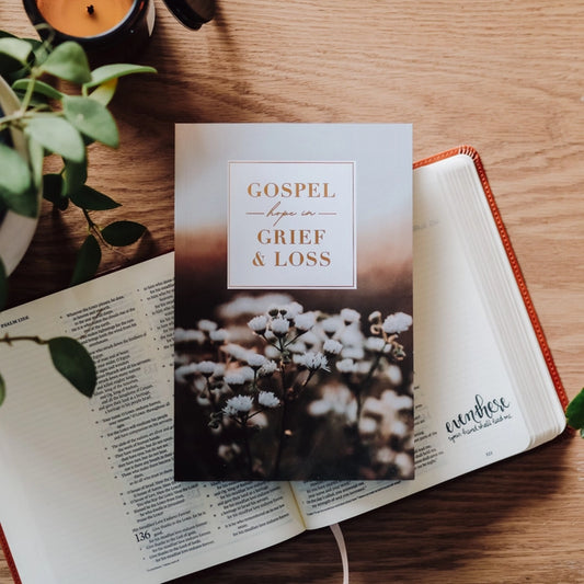 Gospel Hope In Grief And Loss Book