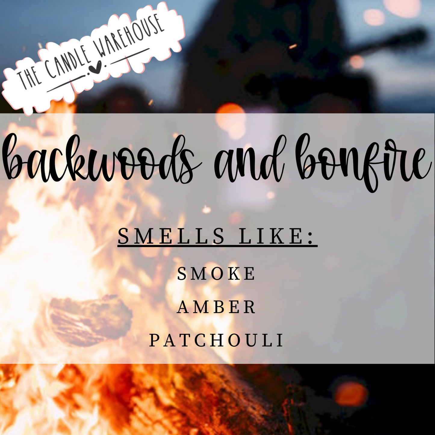 Backwoods and Bonfires 16 oz Candle