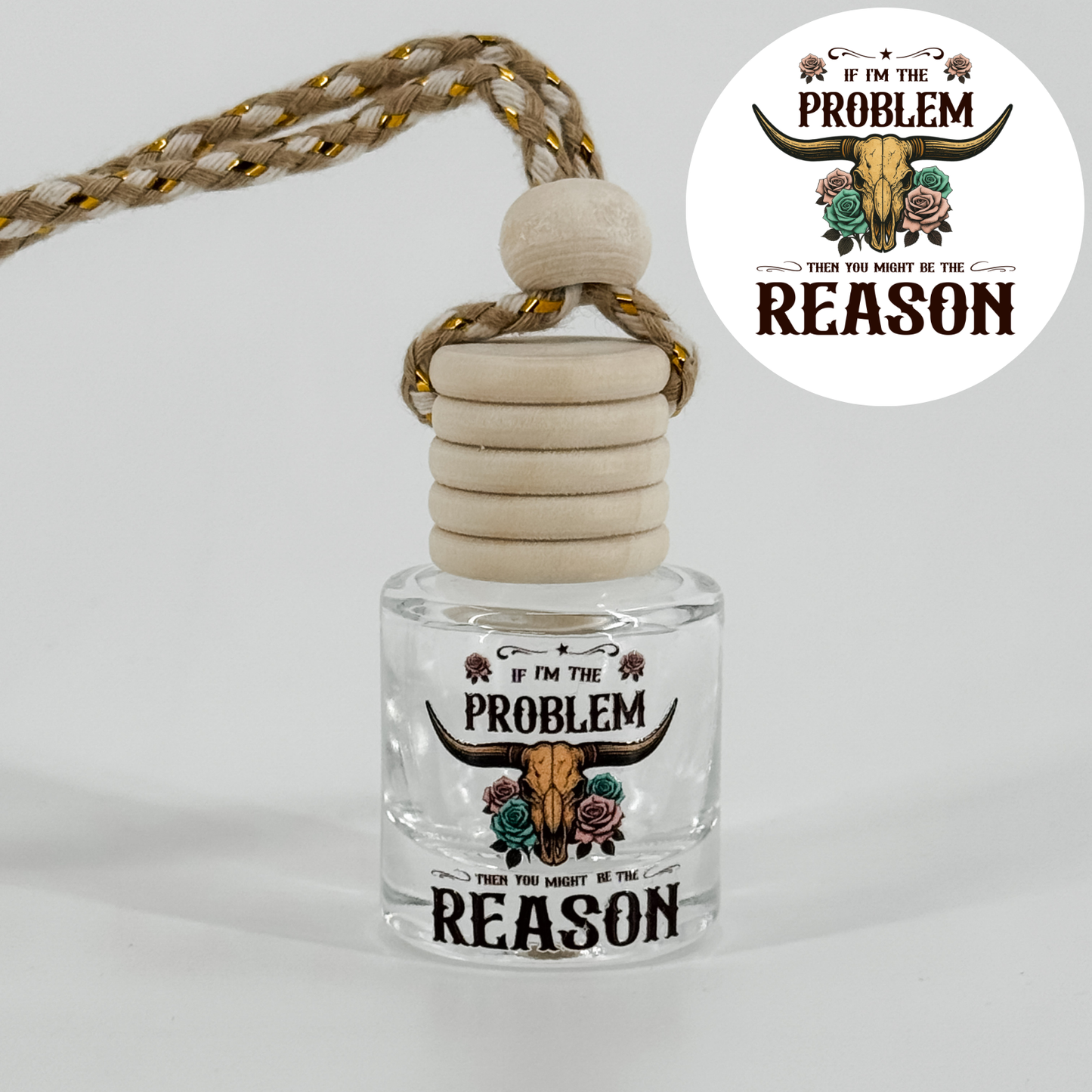 If Im The Problem Car Diffuser