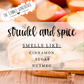 Strudel and Spice 8 oz Candle