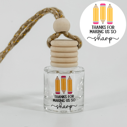 Thanks For Making Us So Sharp Car Diffuser