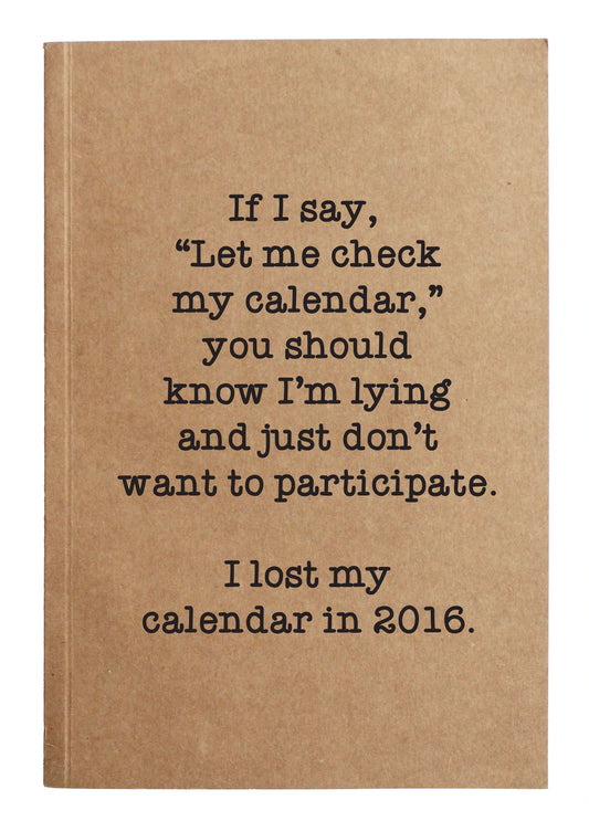 "Let Me Check My Calendar" Kraft Notebook