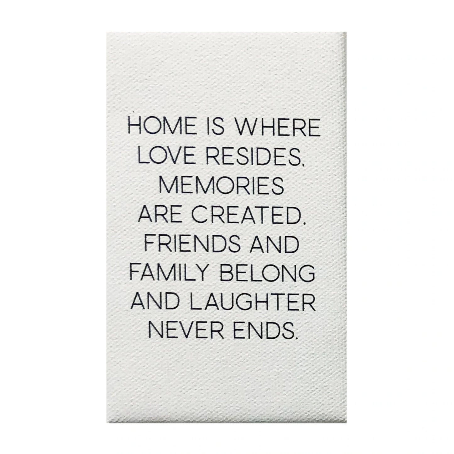 "Home Is Where Love Resides" Canvas Magnet